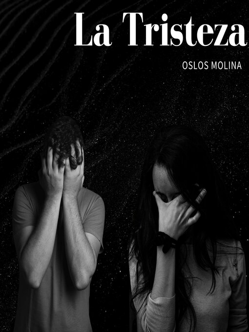 Title details for La tristeza by Oslos Molina - Available